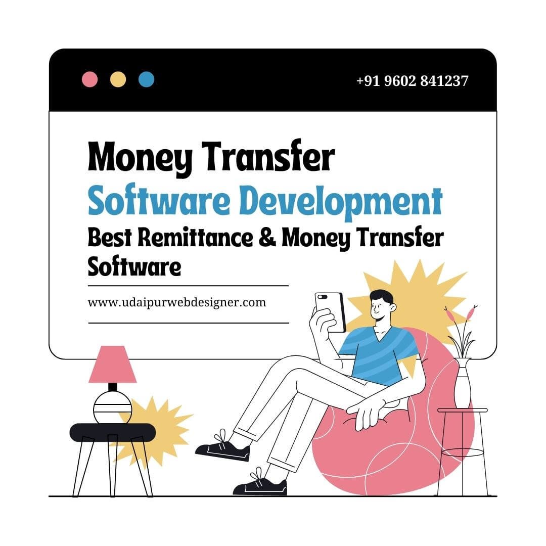 Money Transfer Software Development Udaipur