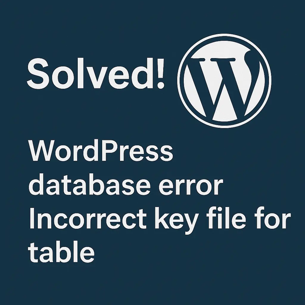WordPress-database-error-Incorrect-key-file-for-table
