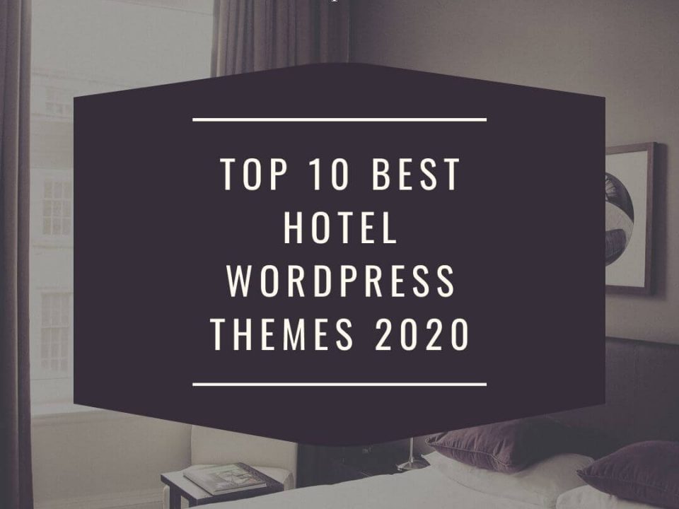 Best Hotel WordPress Themes
